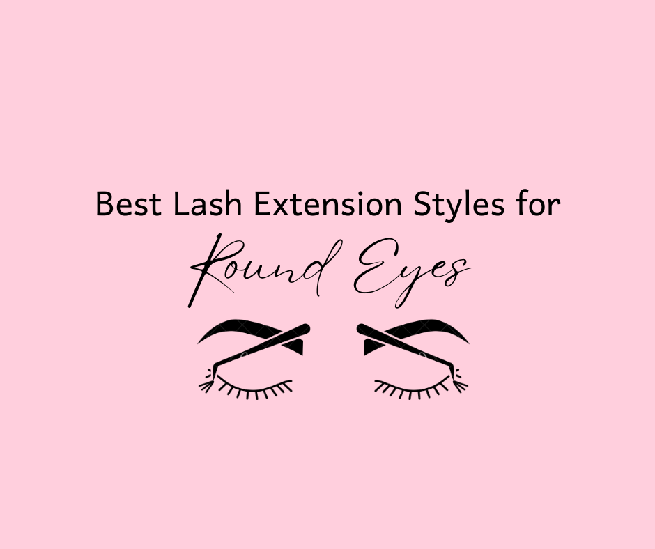 Best Eyelash Extension Styles for Round Eyes